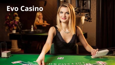 Evo Casino - Điểm đến hấp dẫn dành cho các game thủ